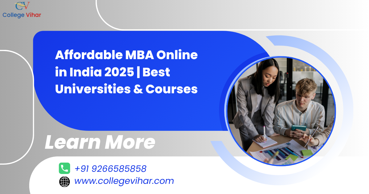 Affordable MBA Online in India 2025 | Best Universities & Courses